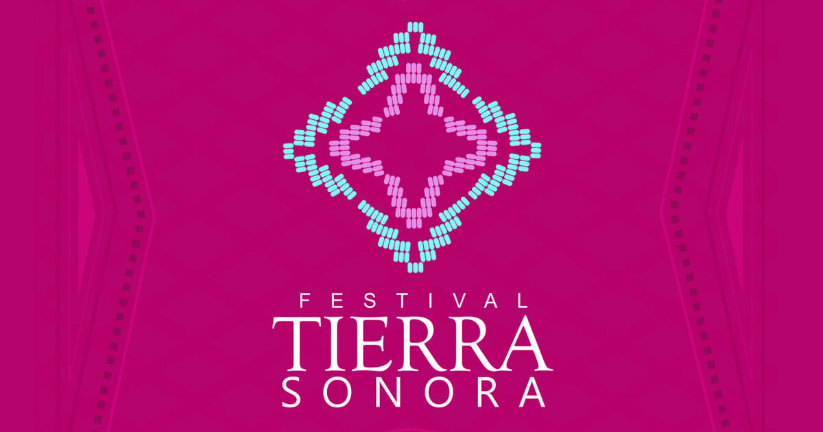 Festival of Tierra Sonora